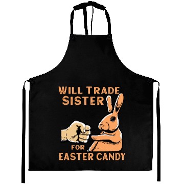 Discover Will Trade Sister For Easter Candy Aprons