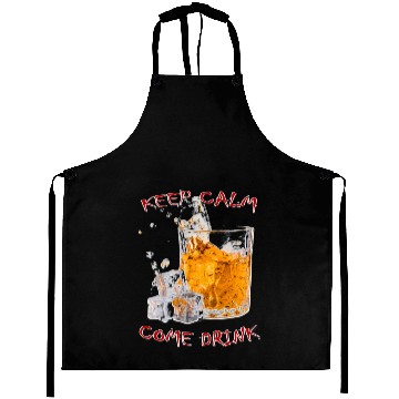 Discover Keep Calm Come Drink Aprons