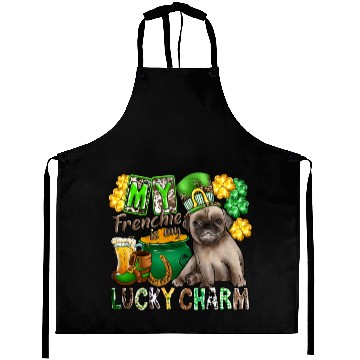 Discover My Frenchie Is My Lucky Charm Aprons