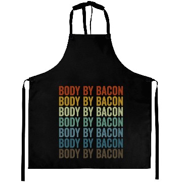 Discover Body By Bacon Bacon Lover Aprons