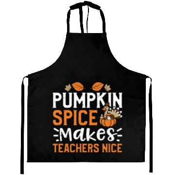 Discover Pumpkin Spice Makes Teachers Nice Aprons