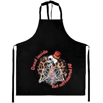 Discover Dead Inside Caffeinated Skeleton Valentine Day Aprons
