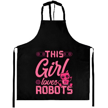 Discover Robot Robotics Engineer Girl This Aprons