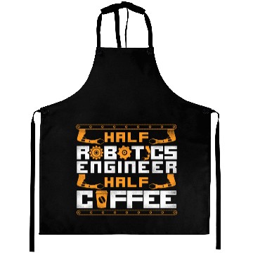 Discover Robot Robotics Engineer Coffee Aprons