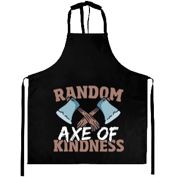 Discover Random Axe Of Kindness Lumberjack Aprons