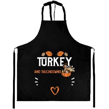 Discover Turkey And Touchdowns Aprons