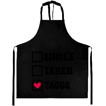 Discover I Love Taco Anti-Valentine, Tacos Are My Valentine Aprons