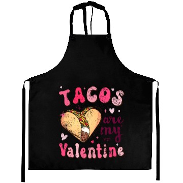 Discover Groovy Tacos Are My Valentine Aprons