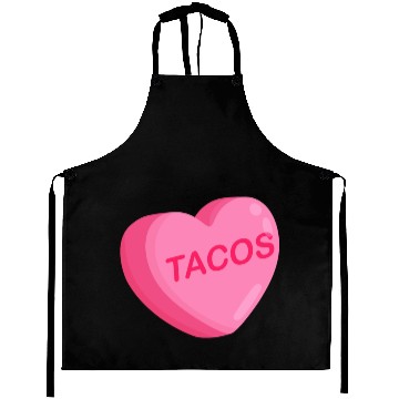 Discover Tacos Are My Valentine Taco Heart I Love Taco Aprons