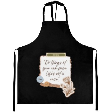Discover LIFE IS NOT A RACE Aprons
