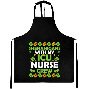 Discover Shenanigans With My ICU Nurse Crew Saint Aprons