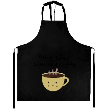 Discover Easy like sunday coffee Aprons