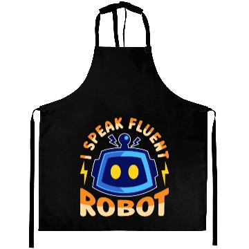 Discover Robotics I Speak Fluent Cyborg Robotics Engineer Aprons