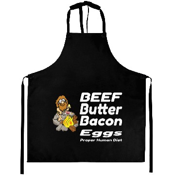 Discover Beef,Butter,Bacon & Eggs Hardcore Carnivore Aprons