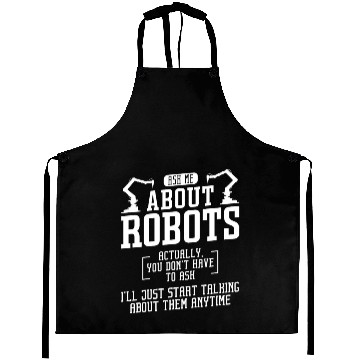 Discover Robot Robotics Engineer Ask Me Aprons
