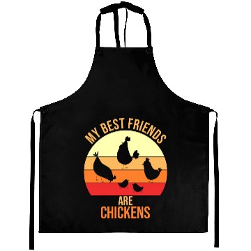 Discover my best friends are chickens Aprons