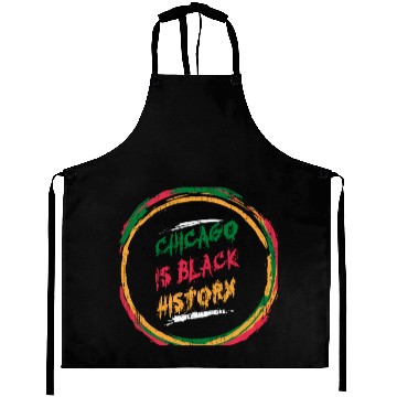 Discover Chicago is black history Aprons