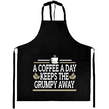Discover Coffee A Day Keeps Grumpy Away Funny Coffee Lover Aprons