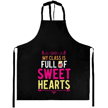 Discover My Class Is Full Of Sweethearts Aprons