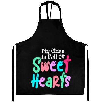 Discover My Class Is Full Of Sweethearts Aprons