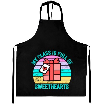 Discover My Class Is Full Of Sweethearts Aprons