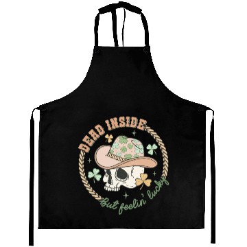 Discover Dead inside but feelin' lucky Aprons