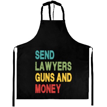Discover Send Lawyers Guns and Money Aprons