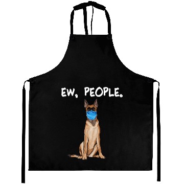 Discover Belgian Malinoi Ew People Dog Wearing Face Mask T Aprons