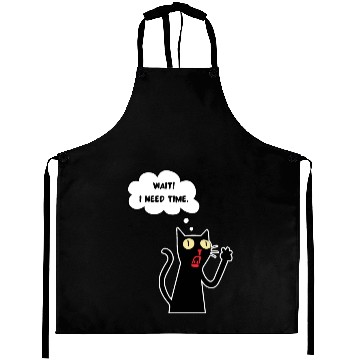 Discover Funny cat lover - Wait! I need time. - white line Aprons