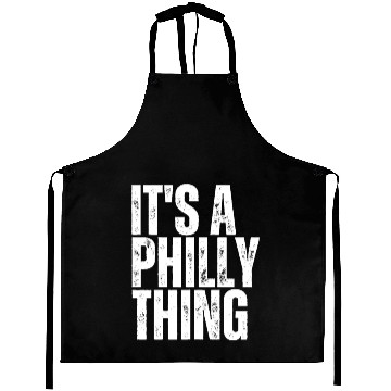Discover its a philly thing Aprons