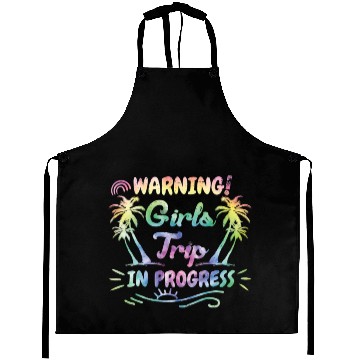 Discover Attention girls trip in progress Spring Break Aprons