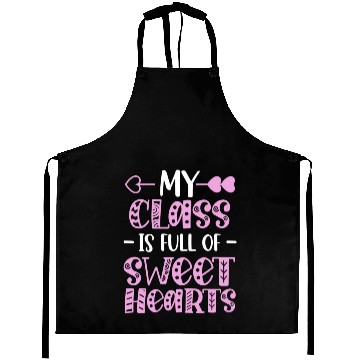 Discover My Class Is Full Of Sweethearts Aprons