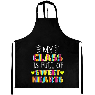Discover My Class Is Full Of Sweethearts Aprons