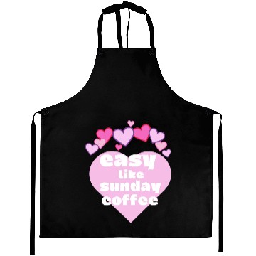 Discover easy like sunday coffee Aprons