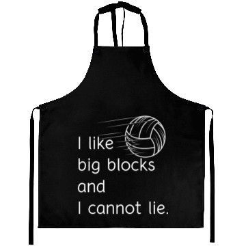 Discover I Like Big Volleyball Blocks and I can not Lie Aprons
