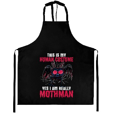Discover Mothman This Is My Human Costume Yes I Am Really M Aprons