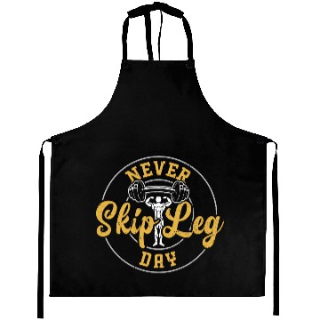 Discover Never Skip Leg Day - Gym Aprons