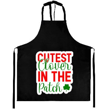 Discover Cutest Clover In The Patch Aprons
