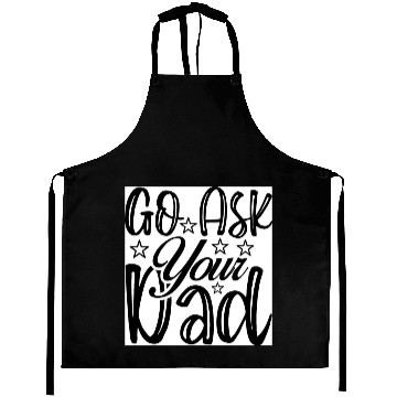 Discover Go Ask Your Dad Aprons