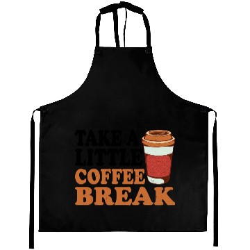 Discover Take A Little Coffee Break Aprons