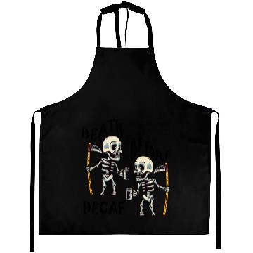 Discover Death Before Decaf Cool Aprons