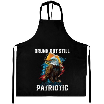 Discover Drunk But Still Patriotic Beer Drinker American Aprons