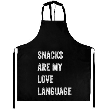 Discover Snacks Are My Love Language Aprons