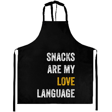 Discover Snacks Are My Love Language Aprons