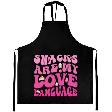 Discover Snacks Are My Love Language Aprons
