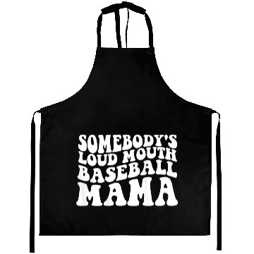Discover Somebody s Loud Mouth Baseball Mama Aprons