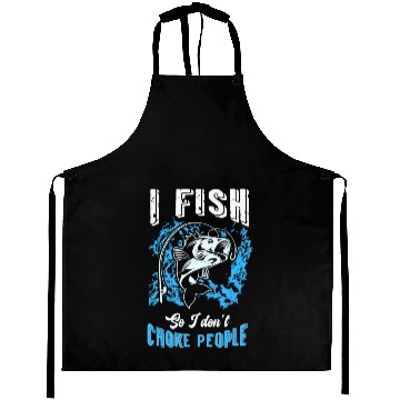 Discover I Fish So I don t Choke People Spinnerbait Strike Aprons