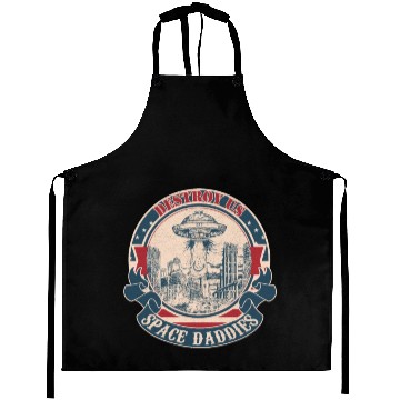 Discover Destroy us space daddies vintage Aprons