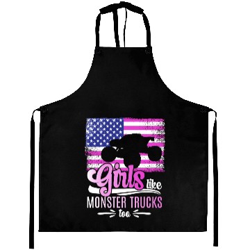 Discover Girls Like Monster Trucks Too Girls Monster Truck Aprons