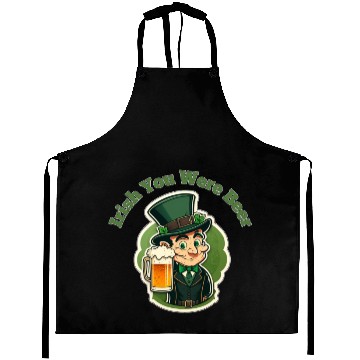 Discover Irish You Were Beer - Saint Patrick's Day Fun Aprons